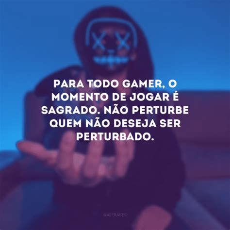 frases gamer - frase sobre jogo